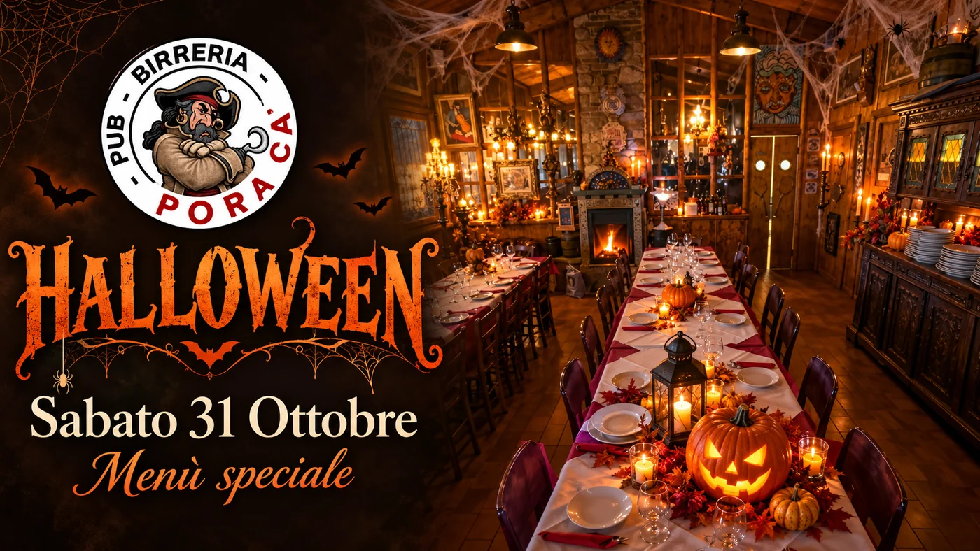 Halloween alla Pora Cà — Sabato 31 Ottobre, Menù speciale